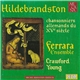 Ferrara Ensemble, Crawford Young - Hildebrandston (Chansonniers Allemands Du XVe Siècle)